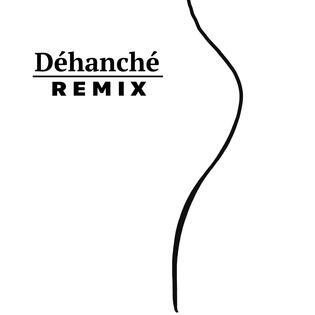 Déhanché (remix)